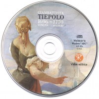 Giambattista Tiepolo 1696-1770. Venezia Madrid (Cd-ROM)
