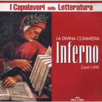 La Divina Commedia - Inferno - Canti I-XVII (Cd-ROM)