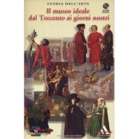 Il Museo Ideale - dal Trecento ai giorni nostri (Cd-ROM+Libretto)