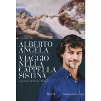 Alberto Angela. Viaggio nella Cappella Sistina