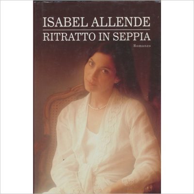 Ritratto in Seppia di Isabel Allende