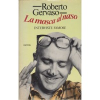 Roberto Gervaso. La mosca al naso - Interviste famose
