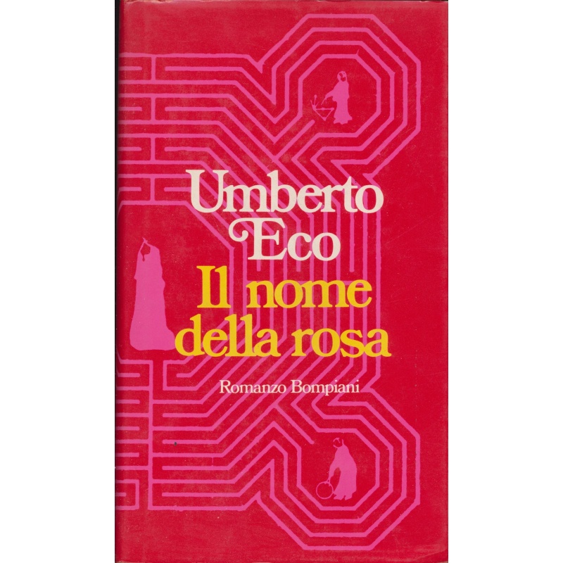 Umberto Eco. Il nome della rosa