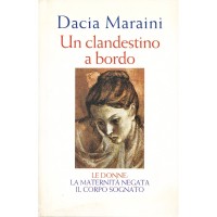 Dacia Maraini. Un clandestino a bordo