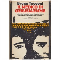 Bruno Tacconi. Il Medico di Gerusalemme