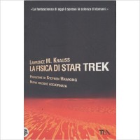 La fisica di Star Trek di Lawrence M. Krauss