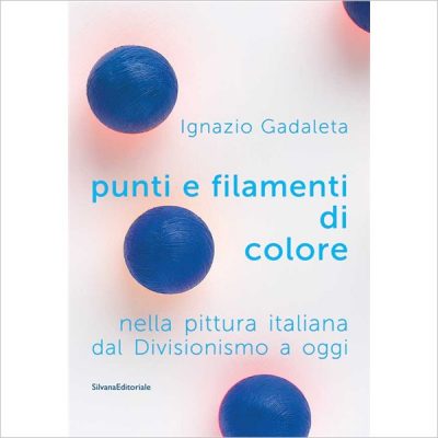 "Punti e filamenti di colore" di Ignazio Gadaleta