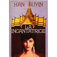 Han Suyin. La incantatrice