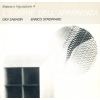 Gigi Sabadin, Enrico Stropparo. L'essere dell'apparenza