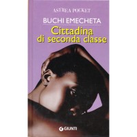 Buchi Emecheta. Cittadina di seconda classe