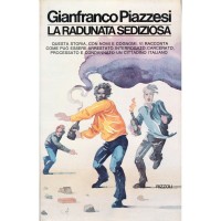 Gianfranco Piazzesi. La radunata sediziosa