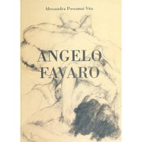 Alessandra Possamai Vita. Angelo Favaro. I segni nella Natura - 1976-2003