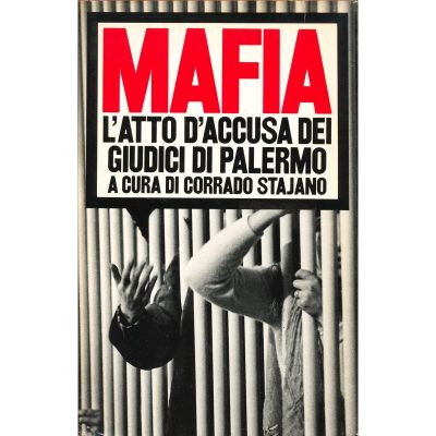 Mafia - L'atto di accusa dei giudici di Palermo