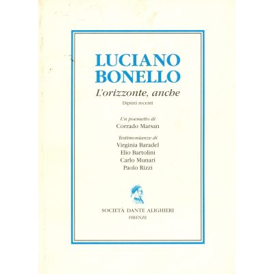 Luciano Bonello. L'orizzonte anche