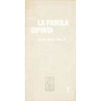 La Parola Dipinta - Scrittura visuale in Italia '60-'90 - 1