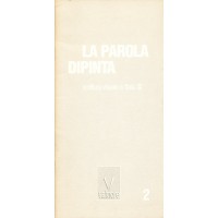 La Parola Dipinta - Scrittura visuale in Italia '60-'90 - 2