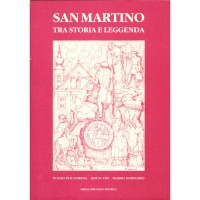 San Martino tra storia e leggenda