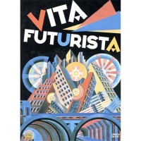 Vita futurista (DVD)