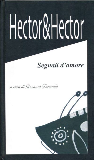 Hector&Hector. Segnali d'amore