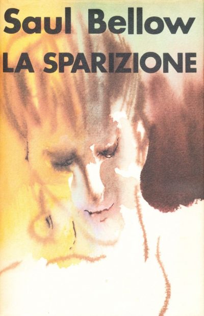 Saul Bellow. La sparizione