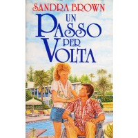 Sandra Brown. Un passo per volta