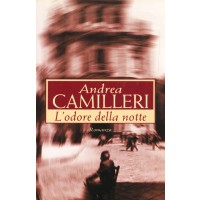 Andrea Camilleri. L'odore della notte