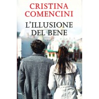 Cristina Comencini. L'illusione del bene