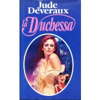 Jude Deveraux. La Duchessa