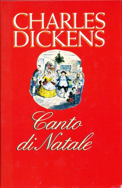 Charles Dickens. Canto di Natale