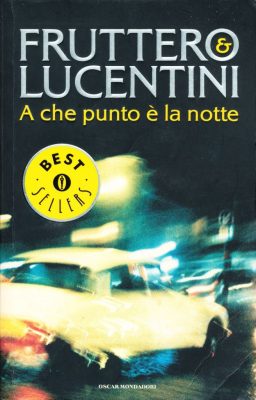 Fruttero & Lucentini. A che punto è la notte