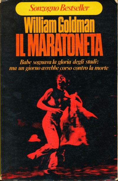 William Goldman. Il maratoneta