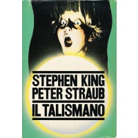 Stephen King - Peter Straub. Il talismano