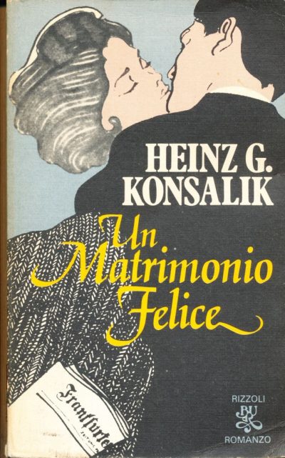 Heinz G. Konsalik. Un matrimonio felice