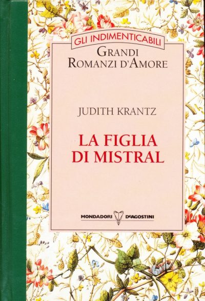 Judith Krantz. La figlia di Mistral