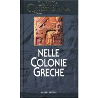 Paul Faure. La vita quotidiana nelle colonie greche