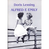 Doris Lessing. Alfred e Emily