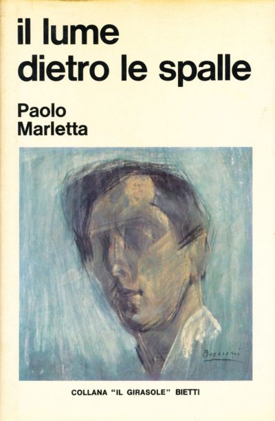 Paolo Marletta. Il lume dietro le spalle