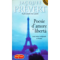 Jacques Prevert. Poesie d'amore e di libertà
