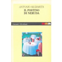 Antonio Skarmeta. Il postino di Neruda