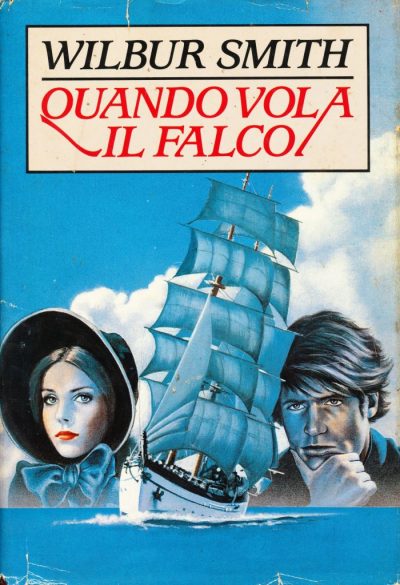 Wilbur Smith. Quando vola il falco