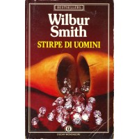 Wilbur Smith. Stirpe di uomini