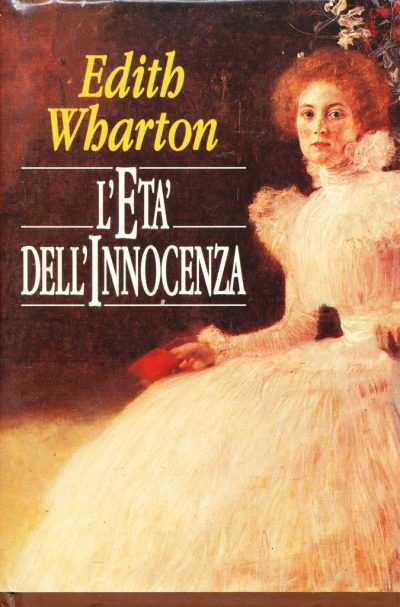 Edith Wharton. L'età dell'innocenza