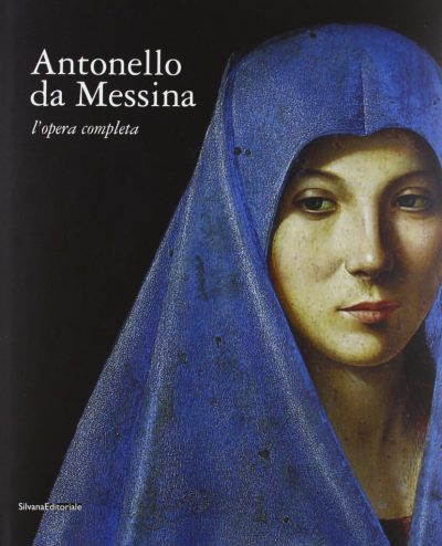 Antonello da Messina. L'opera completa. Ediz. illustrata