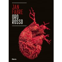 Jan Fabre. Oro rosso - Catalogo della mostra (Napoli, 29 marzo-30 settembre 2019)