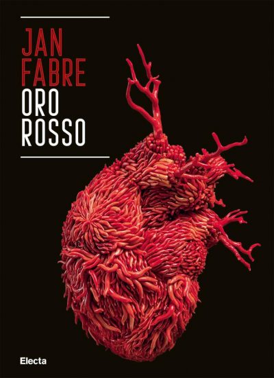 Jan Fabre. Oro rosso - Catalogo della mostra (Napoli, 29 marzo-30 settembre 2019)