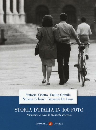 Storia d'Italia in 100 foto. Ediz. illustrata