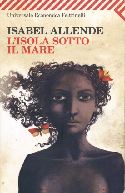 Isabel Allende. L'isola sotto il mare