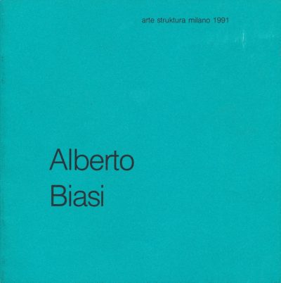 Alberto Biasi. Opere dal 1970 a 1990 e alcuni appunti autobiografici