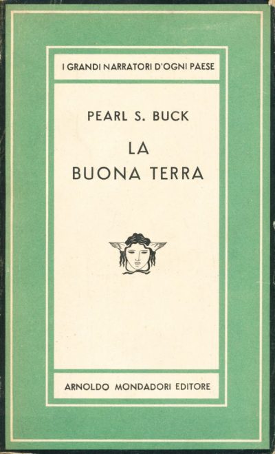 Pearl S. Buck. La buona terra