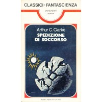 Arthur C. Clarke. Spedizione di soccorso